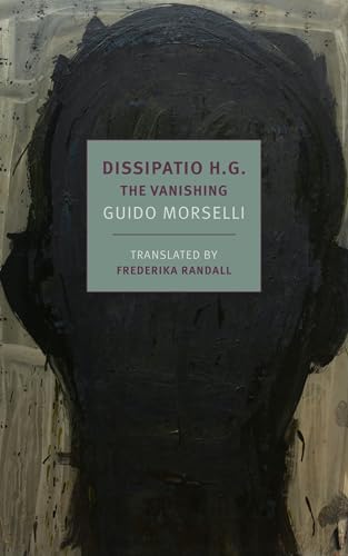 Dissipatio H.G.: The Vanishing (New York Review Books Classics)